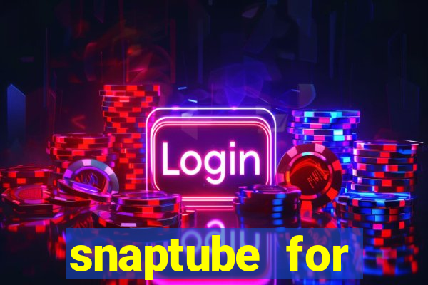 snaptube for windows 7